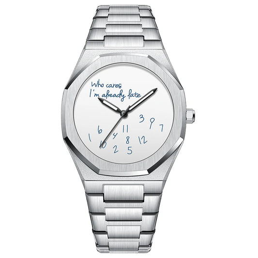 Montre "who cares I'm already late"  White Silver