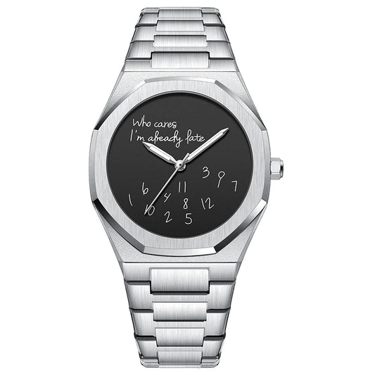 Montre "who cares I'm already late" Black & Silver